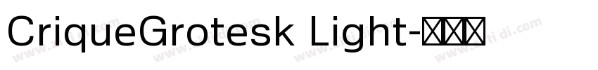 CriqueGrotesk Light字体转换